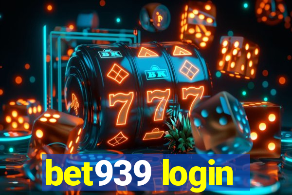 bet939 login